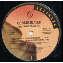 Consolidated / Crack MC Crackhouse (The Tim Simenon Mixes) USED VINYL 12INCH 33 S RPM PROMO STEREO