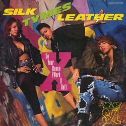 Silk Tymes Leather Do Your Dance (Work It Out) VINYL 12" USED