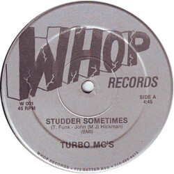 Turbo MC's Studder Sometimes / What's Gonna Happen Now? USED VINYL 12INCH 45 RPM