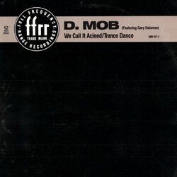 D Mob / Gary Haisman We Call It Acieed / Trance Dance USED VINYL 12INCH 33 S RPM SINGLE STEREO