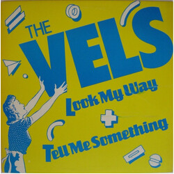 The Vels Look My Way / Tell Me Something USED VINYL 12INCH 33 S RPM SINGLE PROMO
