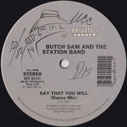 Butch Sam And The Station Band Say That You Will VINYL 12" USED