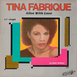 Tina Fabrique Alive With Love (A Love Letter) VINYL 12" USED