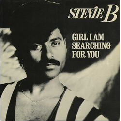 Stevie B Girl I Am Searching For You VINYL 12" USED