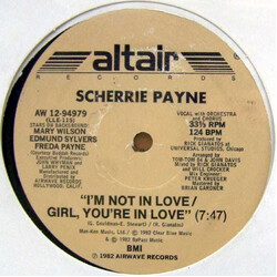 Scherrie Payne I'm Not In Love / Girl, You're In Love VINYL 12" USED