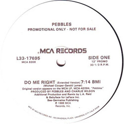 Pebbles Do Me Right USED VINYL 12INCH 33 S RPM PROMO