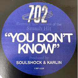 702 You Don't Know USED VINYL 12INCH 33 S RPM PROMO
