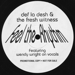 Def La Desh & The Fresh Witness Feel The Rhythm USED VINYL 12INCH 33 S RPM PROMO