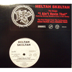 Heltah Skeltah I Ain't Havin' That / Worldwide USED VINYL 12INCH PROMO