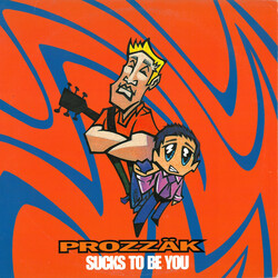 Prozzak Sucks To Be You VINYL 12" USED