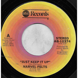 Narvel Felts Just Keep It Up USED VINYL 7INCH 45 RPM