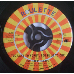 Esther Phillips Too Late To Worry, Too Blue To Cry / I'm In The Mood For Love USED VINYL 7INCH 45 RPM