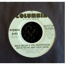 Willie Nelson / Kris Kristofferson How Do You Feel About Foolin' Around USED VINYL 7INCH 45 RPM PROMO