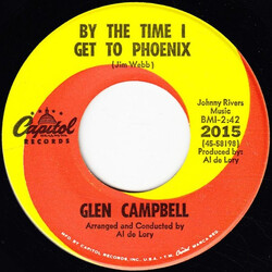 Glen Campbell By The Time I Get To Phoenix / You've Still Got A Place In My Heart USED VINYL 7INCH 45 RPM