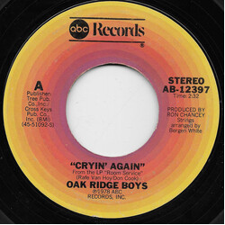 The Oak Ridge Boys Cryin' Again USED VINYL 7INCH 45 RPM SINGLE STYRENE STEREO