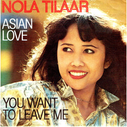 Nola Tilaar Asian Love USED VINYL 7INCH 45 RPM SINGLE