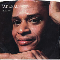 Al Jarreau Mornin' USED VINYL 7INCH 45 RPM SINGLE