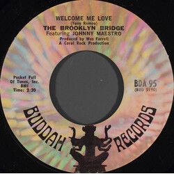 The Brooklyn Bridge / Johnny Maestro Welcome Me Love USED VINYL 7INCH 45 RPM SINGLE