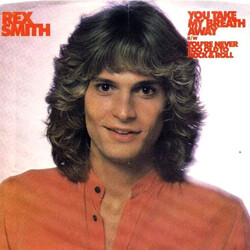 Rex Smith You Take My Breath Away USED VINYL 7INCH 45 RPM SINGLE