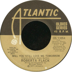 Roberta Flack Will You Still Love Me Tomorrow / The First Time Ever I Saw Your Face USED VINYL 7INCH 45 RPM SINGLE REISSUE