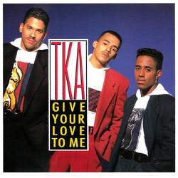 TKA Give Your Love To Me VINYL 12" USED