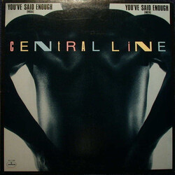 Central Line You've Said Enough USED VINYL 12INCH 33 S RPM