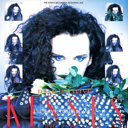 Dead Or Alive I'll Save You All My Kisses (The Sonia Mezumbda Memorial Mix) USED VINYL 12INCH 33 S RPM SINGLE
