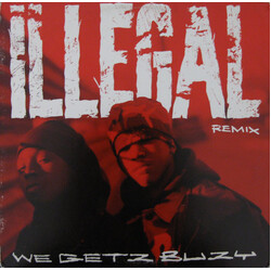 Illegal (2) We Getz Buzy (Remix) USED VINYL 12INCH 33 S RPM