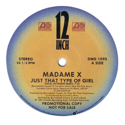 Madame X Just That Type Of Girl USED VINYL 12INCH 33 S RPM PROMO STEREO