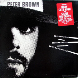 Peter Brown (2) Baby Gets High / Shall We Dance USED VINYL 12INCH SINGLE 33 S RPM PROMO