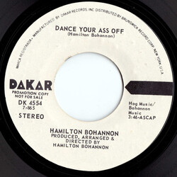 Hamilton Bohannon Dance Your Ass Off USED VINYL 7INCH 45 RPM SINGLE PROMO STEREO MONO