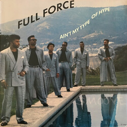 Full Force Ain't My Type Of Hype VINYL 12" USED