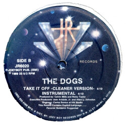 The Dogs Take It Off USED VINYL 12INCH 33 S RPM