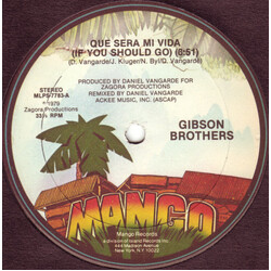 Gibson Brothers Que Sera Mi Vida (If You Should Go) VINYL 12" USED