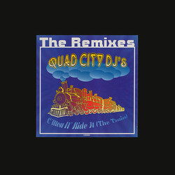 Quad City DJ'S The Remixes  "C'Mon 'N Ride It (The Train)" VINYL 12" USED