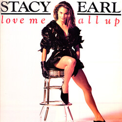 Stacy Earl Love Me All Up USED VINYL MAXI-SINGLE 12INCH 33 S RPM
