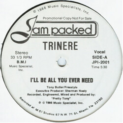 Trinere I'll Be All You Ever Need VINYL 12" USED