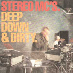 Stereo MC's Deep Down & Dirty VINYL 12" USED