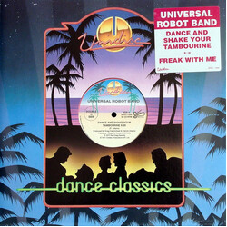 The Universal Robot Band Dance And Shake Your Tambourine / Freak With Me USED VINYL 12INCH 33 S RPM