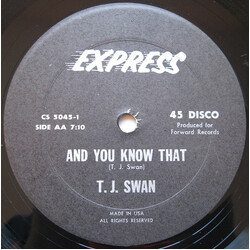 TJ Swann And You Know That USED VINYL 12INCH 45 RPM