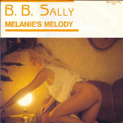 B. B. Sally Melanie's Melody VINYL 12" USED