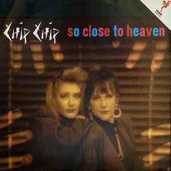 Chip Chip So Close To Heaven USED VINYL 12INCH 45 RPM