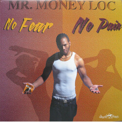 Mr. Money Loc No Fear No Pain USED VINYL 12INCH EP