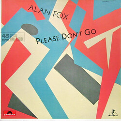 Alan Fox Please Don't Go USED VINYL 12INCH 45 RPM MAXI-SINGLE