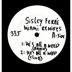 Sisley Ferré He's All I Need / All I Wanna Do USED VINYL 12INCH 33 S RPM MAXI-SINGLE PROMO WHITE LABEL
