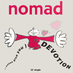 Nomad (I Wanna Give You) Devotion USED VINYL 12INCH 33 S RPM SINGLE
