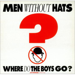 Men Without Hats Where Do The Boys Go? (Extended Version) VINYL 12" USED