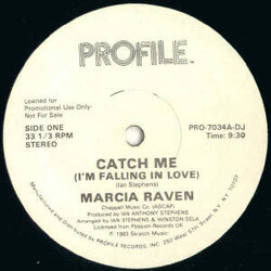 Marsha Raven Catch Me (I'm Falling In Love) USED VINYL 12INCH 33 S RPM SINGLE PROMO
