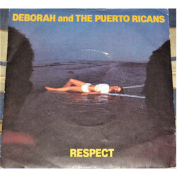 Deborah And The Puerto Ricans Respect / Side B Side A Side USED VINYL 7INCH PROMO