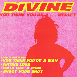 Divine You Think You're A... Medley USED VINYL 12INCH 45 RPM